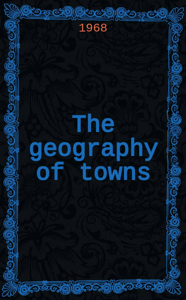 The geography of towns