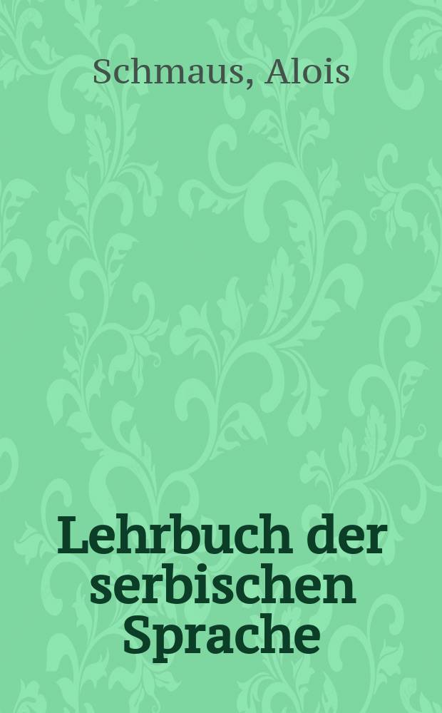 Lehrbuch der serbischen Sprache