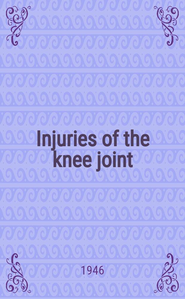 Injuries of the knee joint