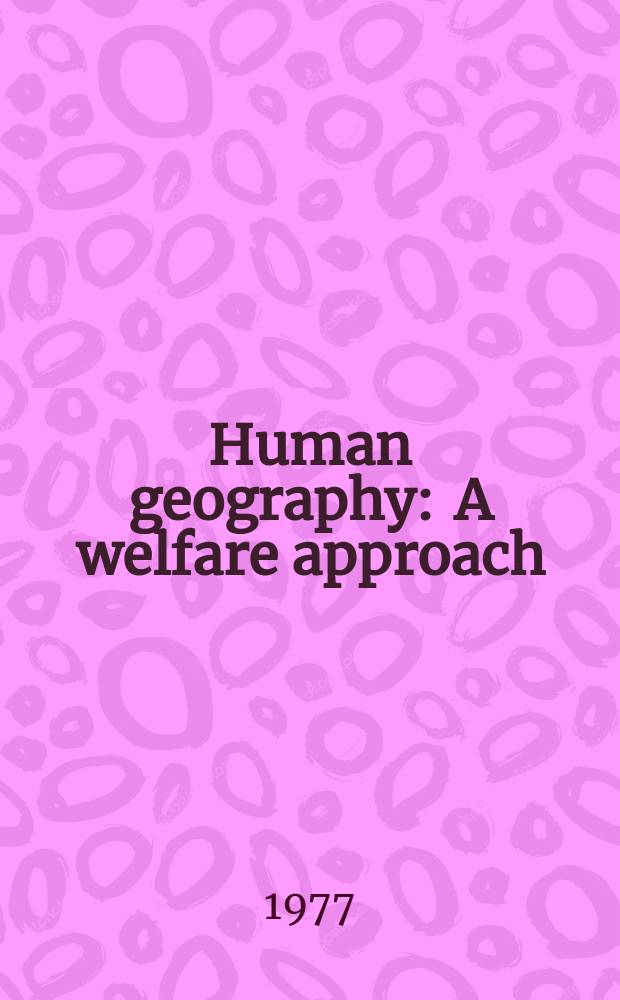 Human geography : A welfare approach