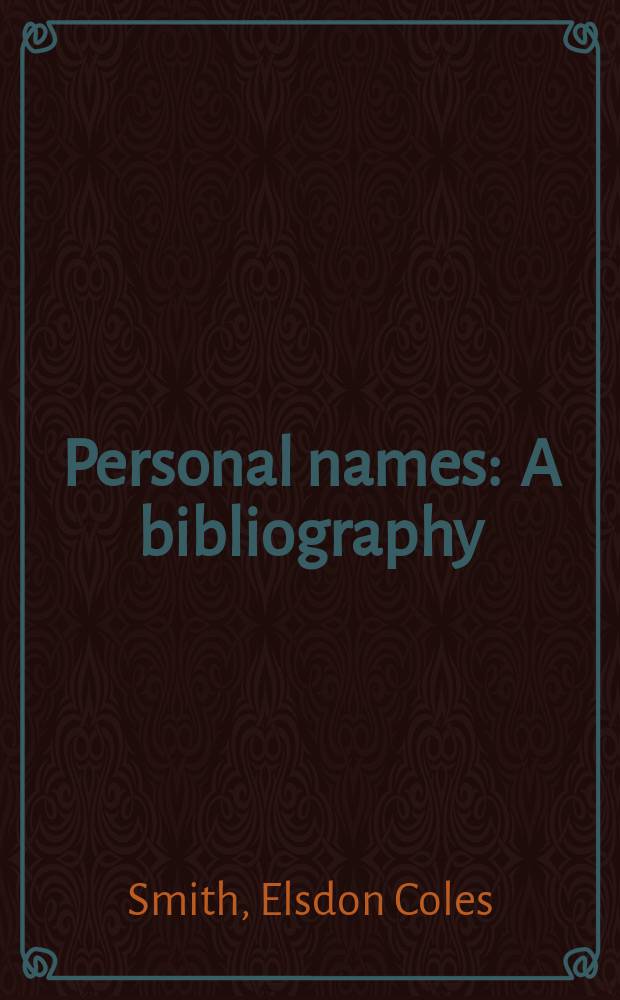 Personal names : A bibliography
