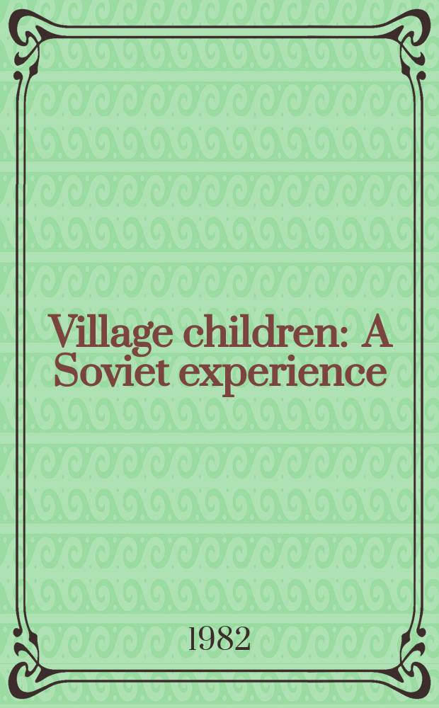Village children : A Soviet experience