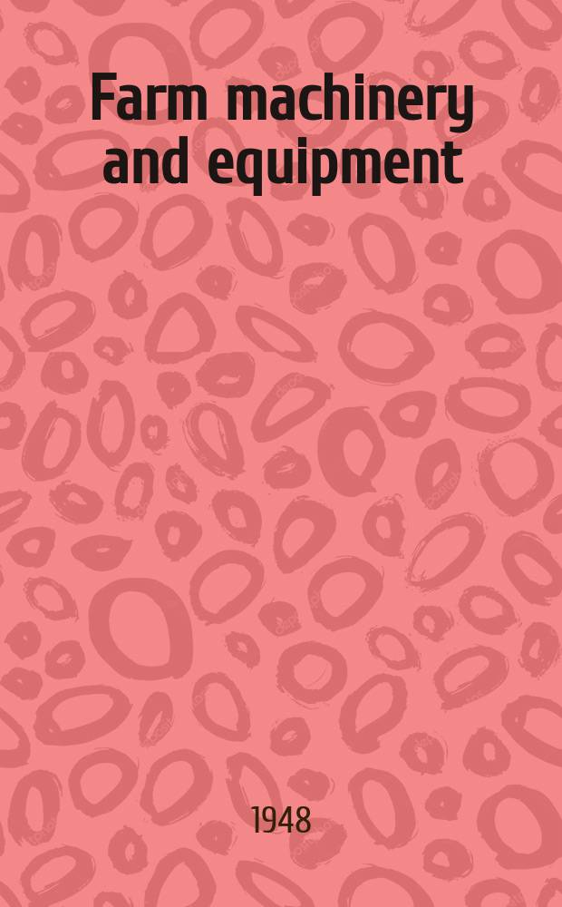 Farm machinery and equipment