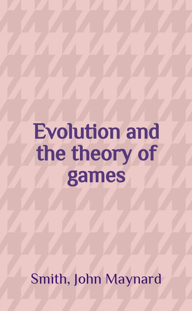 Evolution and the theory of games