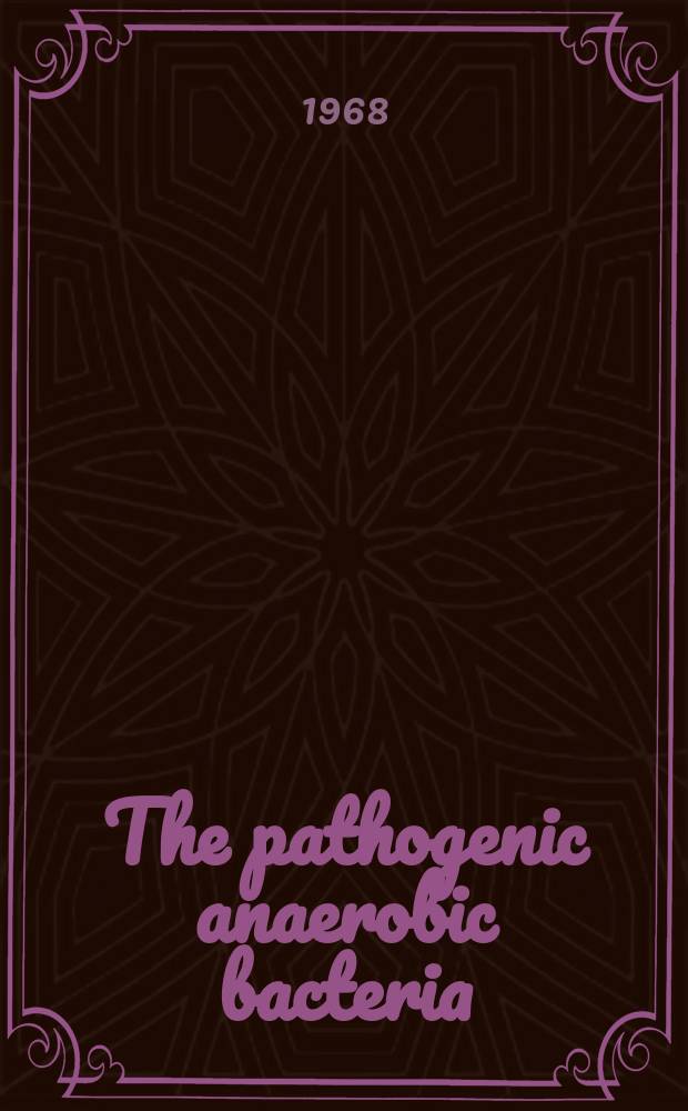 The pathogenic anaerobic bacteria