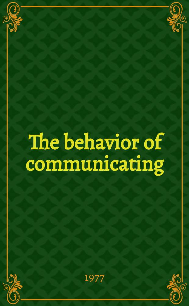 The behavior of communicating : An ethological approach