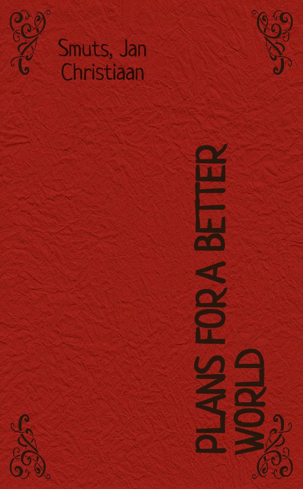 Plans for a better world