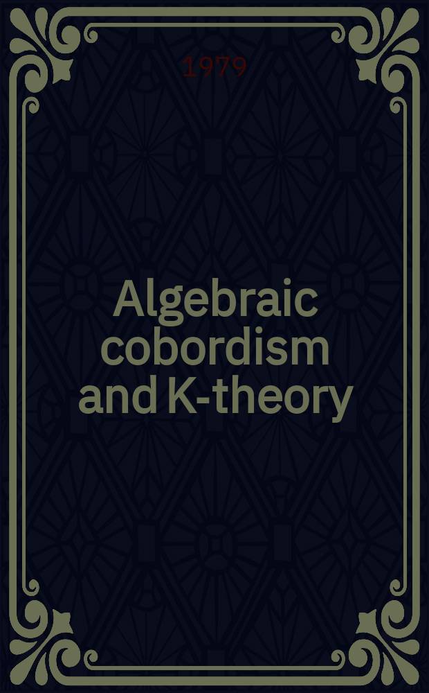 Algebraic cobordism and K-theory