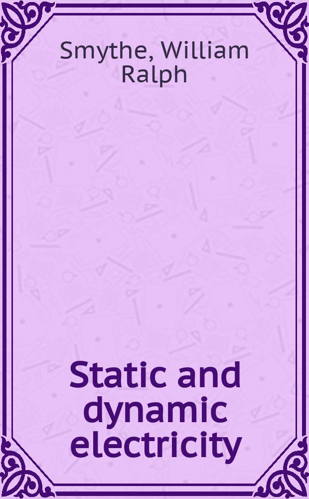 Static and dynamic electricity