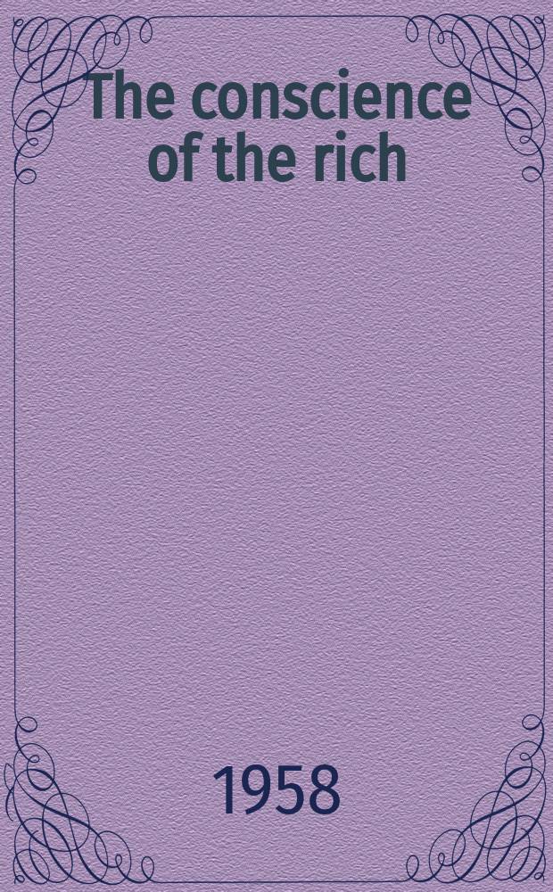 The conscience of the rich : A novel