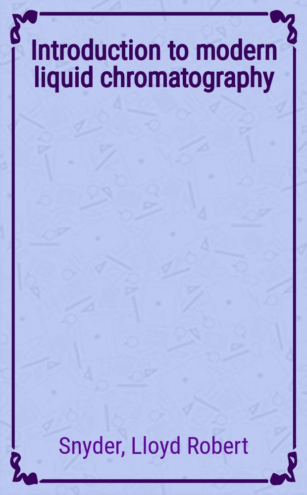 Introduction to modern liquid chromatography
