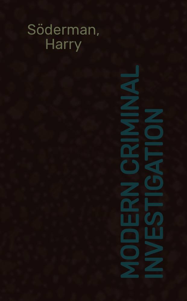 Modern criminal investigation