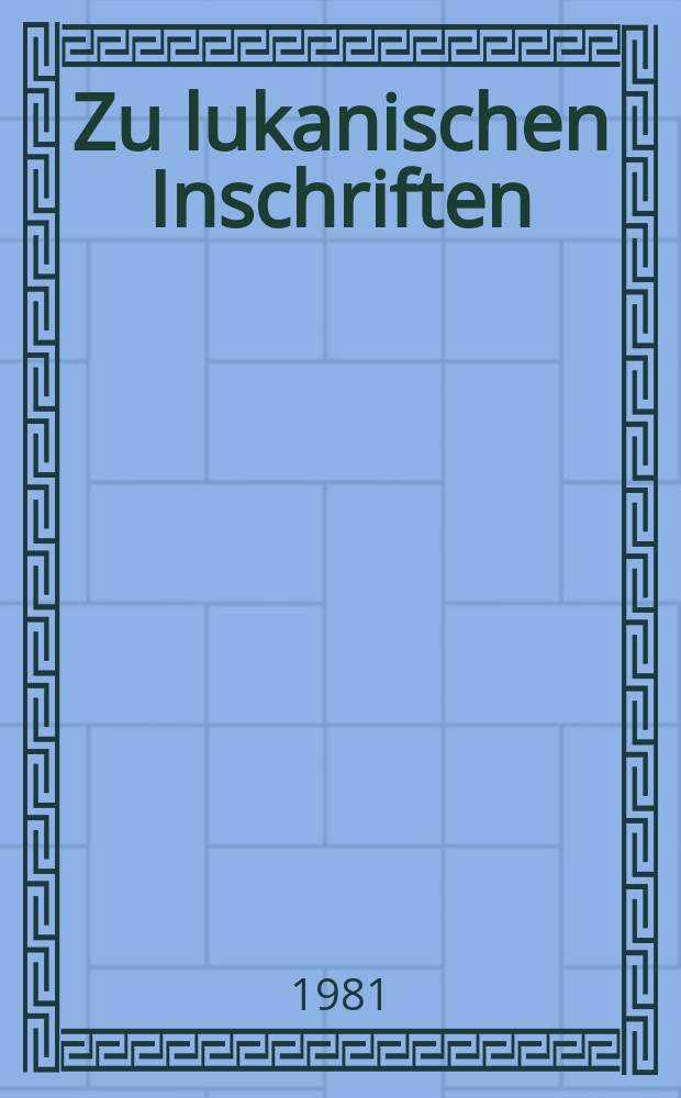 Zu lukanischen Inschriften