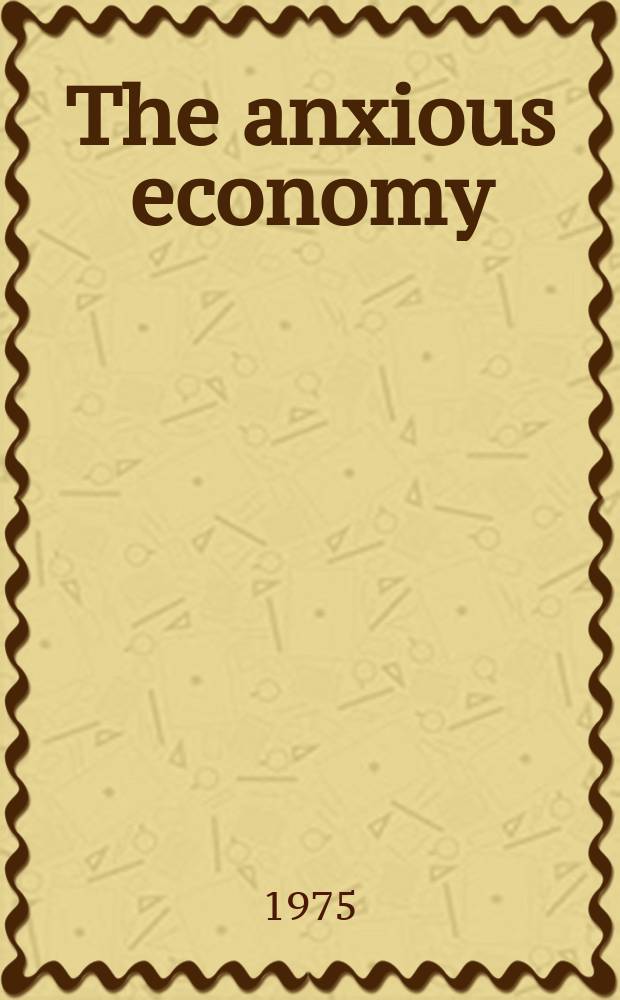 The anxious economy
