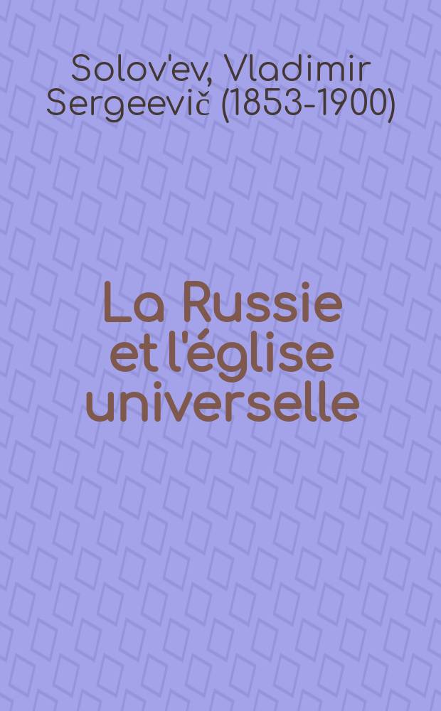 La Russie et l'église universelle