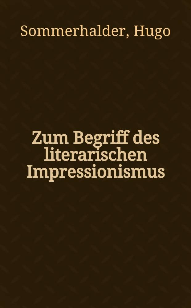 Zum Begriff des literarischen Impressionismus