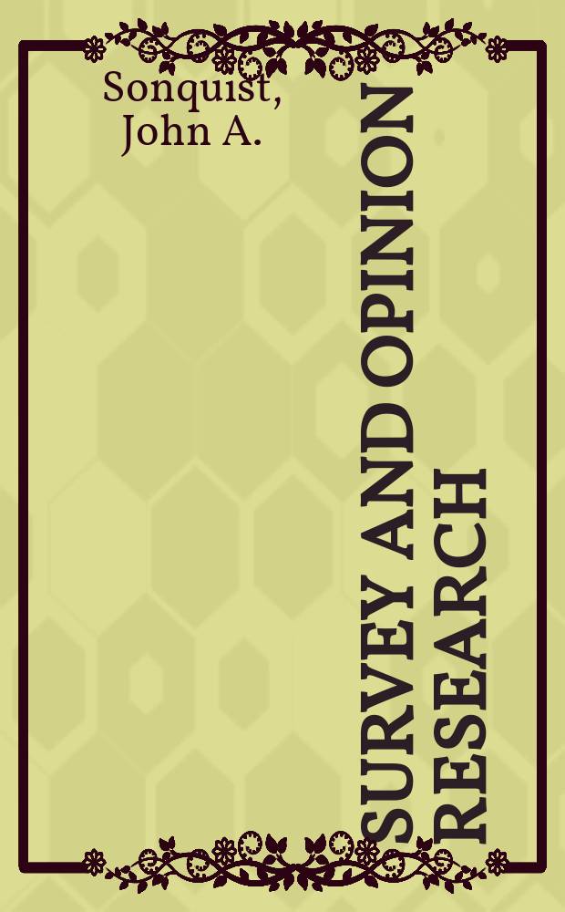 Survey and opinion research : Procedures for processing a. analysis