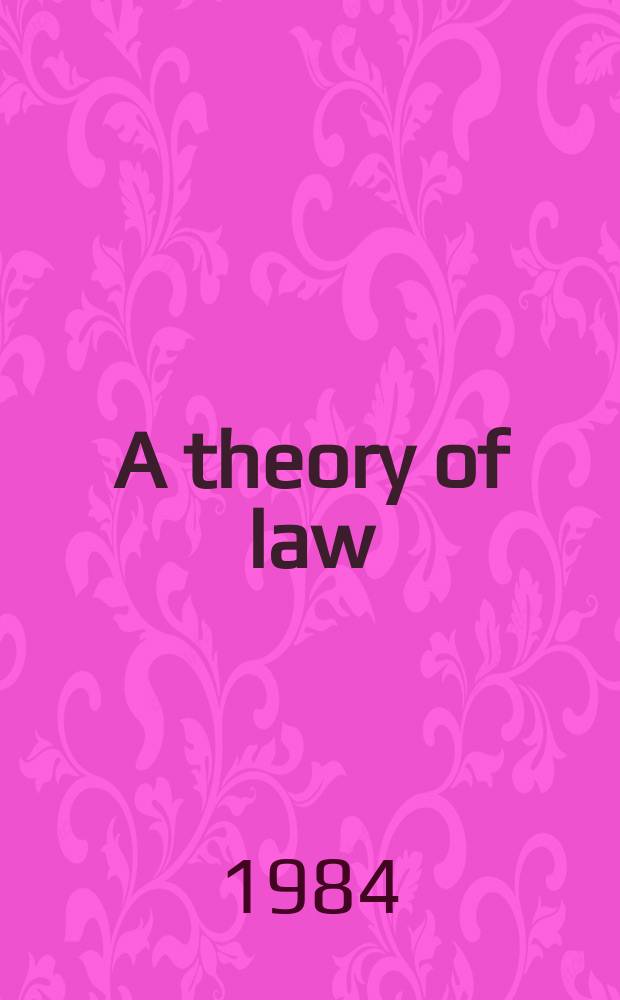 A theory of law