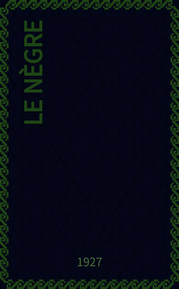 ... Le N&egrave;gre