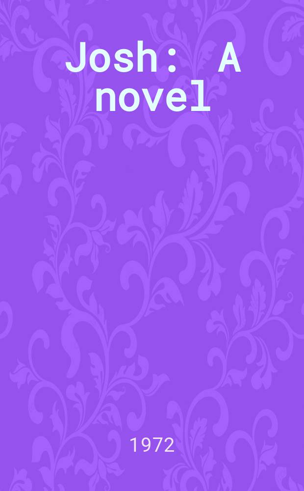 Josh : A novel