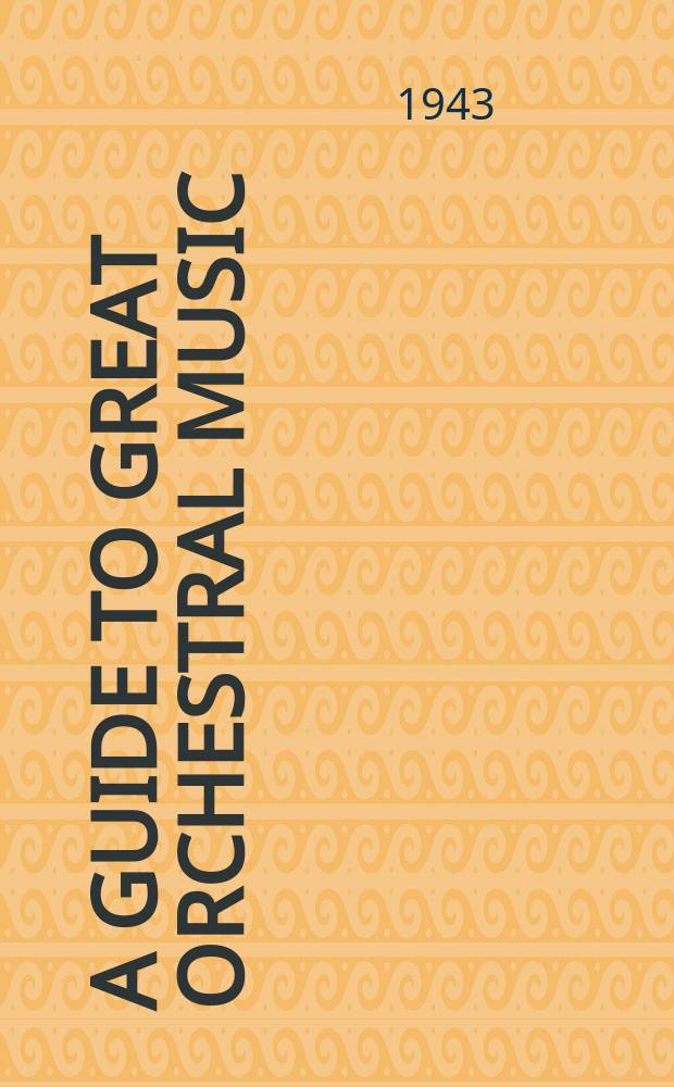 A guide to great orchestral music