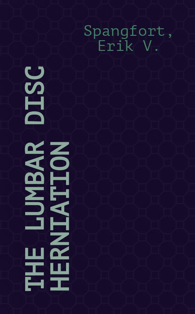 The lumbar disc herniation : A computer-aided analysis of 2.504 operations