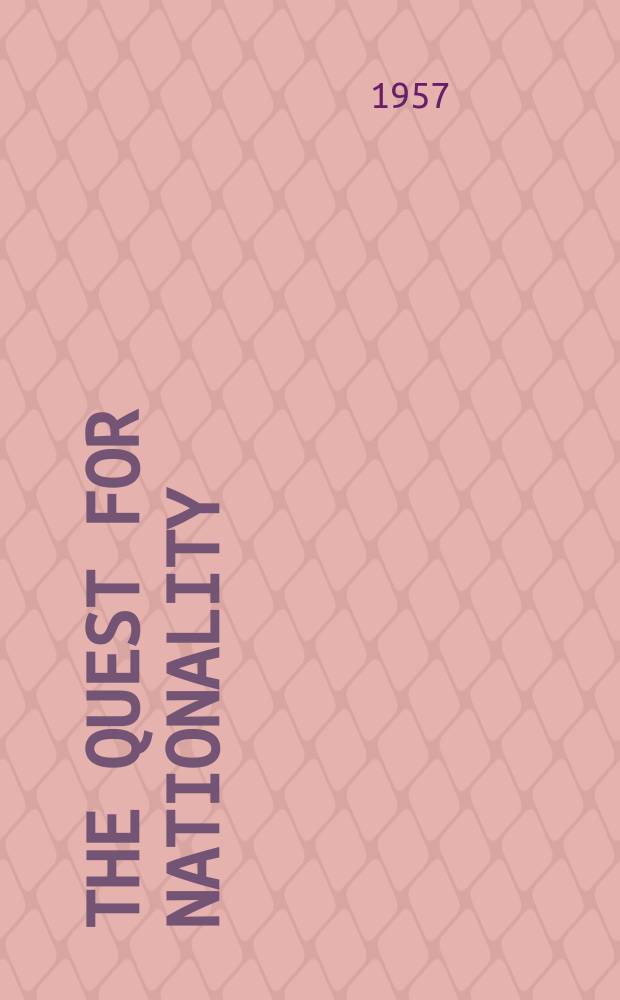 The quest for nationality : An Amer. lit. campaign