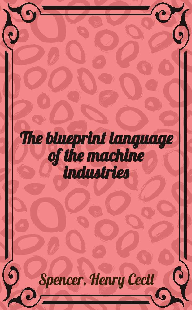 The blueprint language of the machine industries