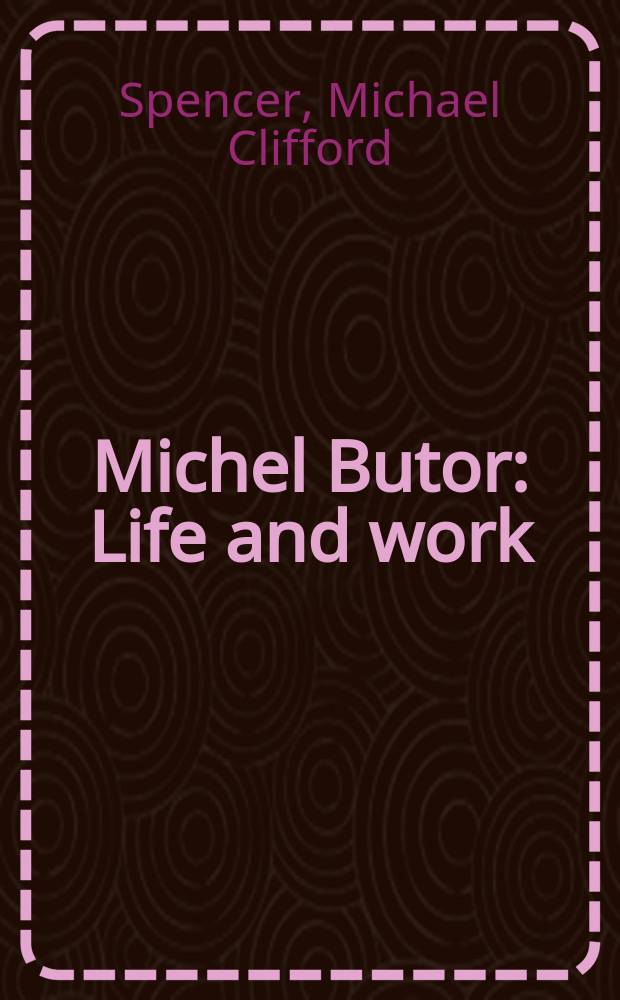Michel Butor : Life and work