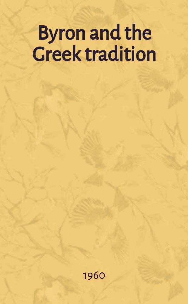 Byron and the Greek tradition