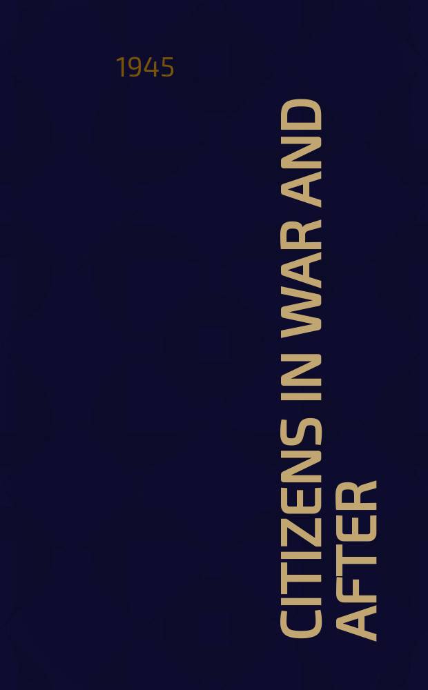 Citizens in war and after