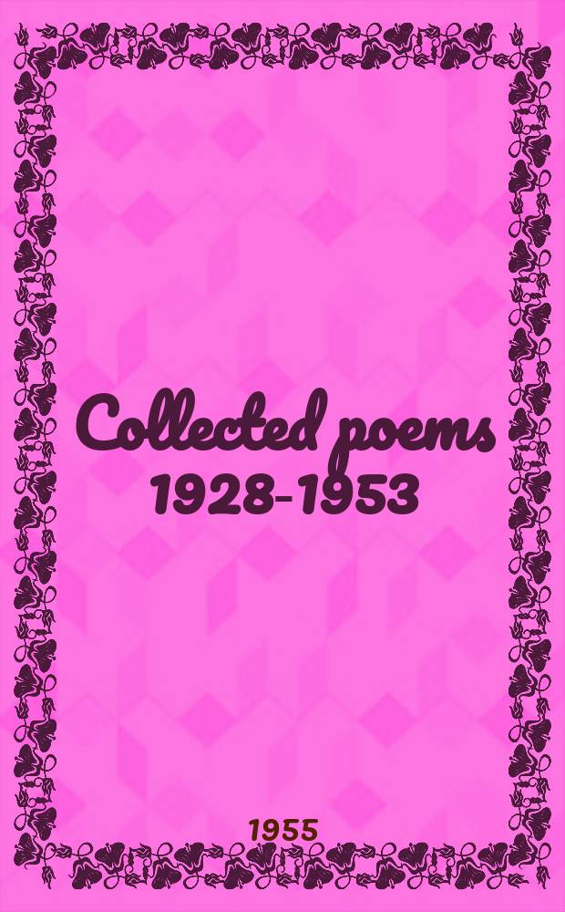 Collected poems 1928-1953