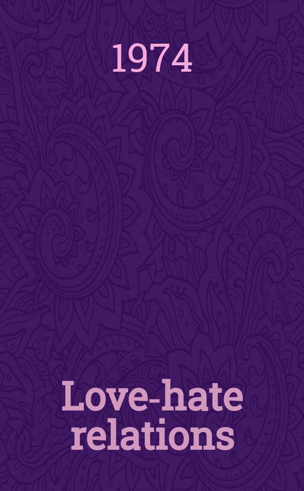Love-hate relations : A study of Anglo-American sensibilities
