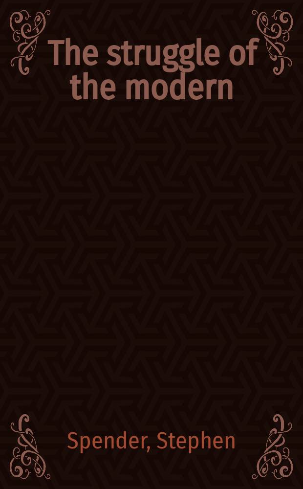 The struggle of the modern