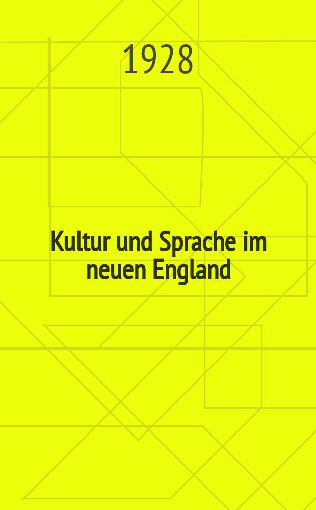 Kultur und Sprache im neuen England