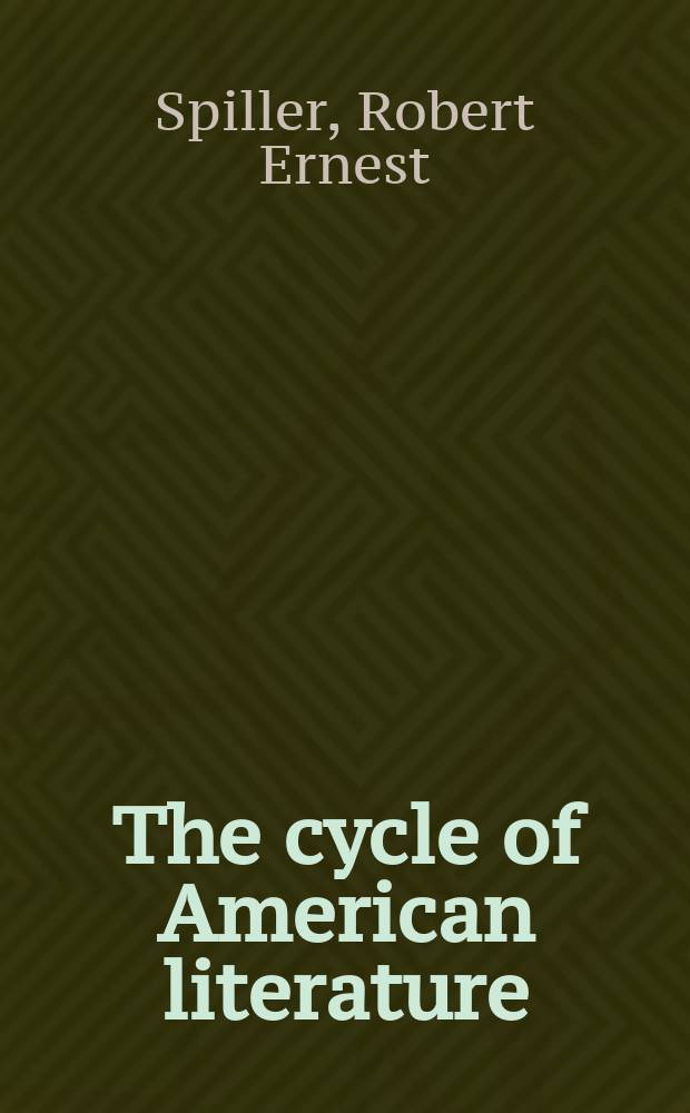 The cycle of American literature : An essay in historical criticism