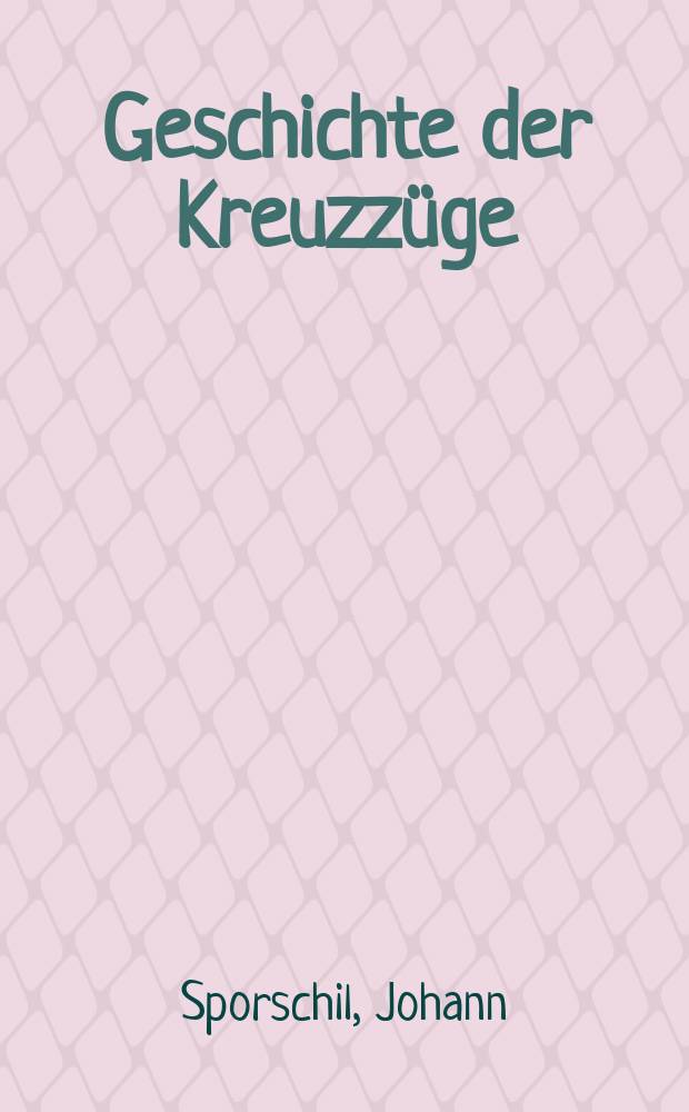 Geschichte der Kreuzzüge