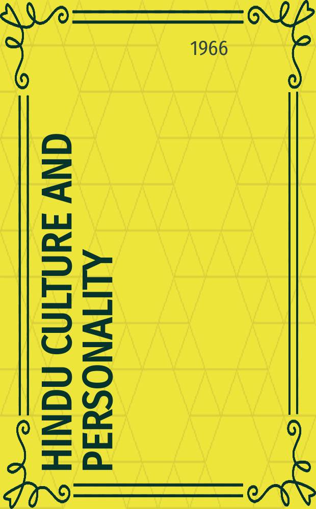 Hindu culture and personality : A psycho-analytic study