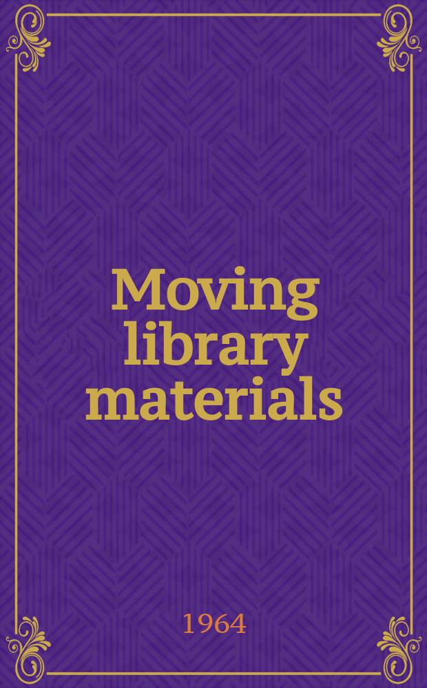 Moving library materials