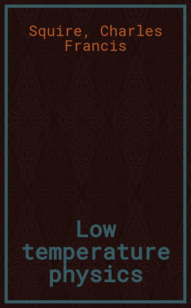 Low temperature physics