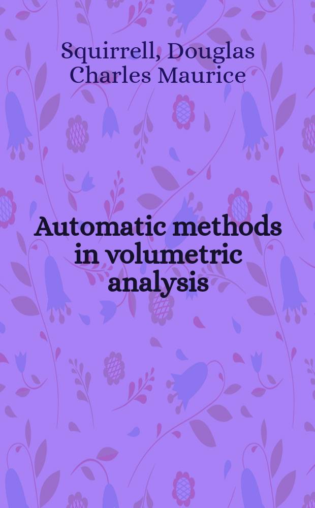 Automatic methods in volumetric analysis