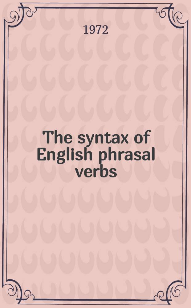 The syntax of English phrasal verbs