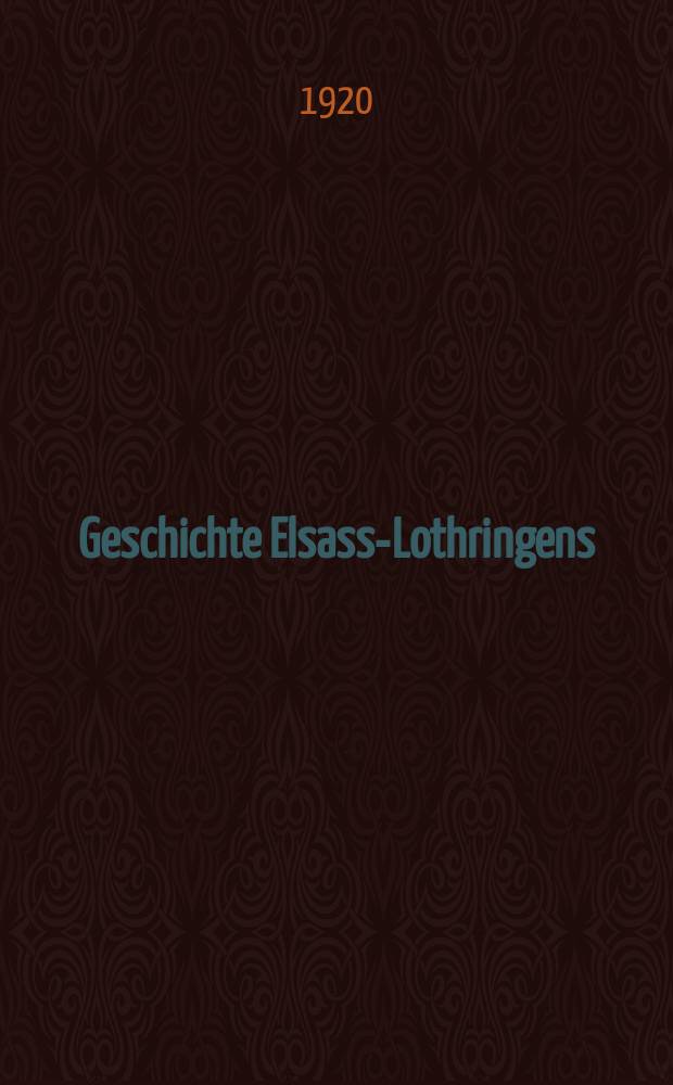 Geschichte Elsass-Lothringens