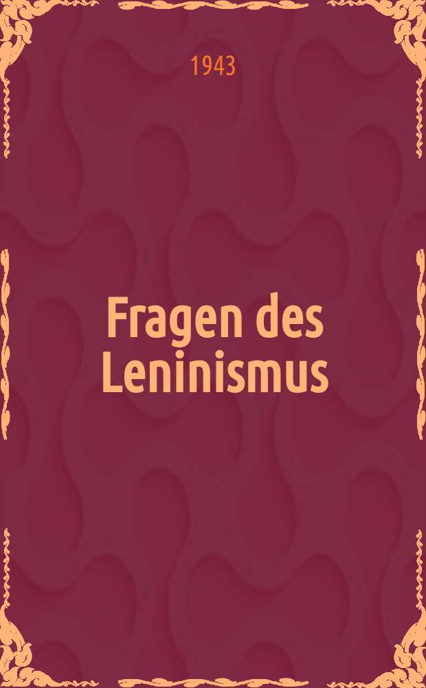 Fragen des Leninismus