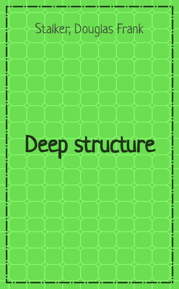 Deep structure