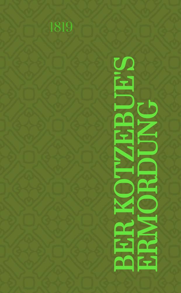 Über Kotzebue's Ermordung