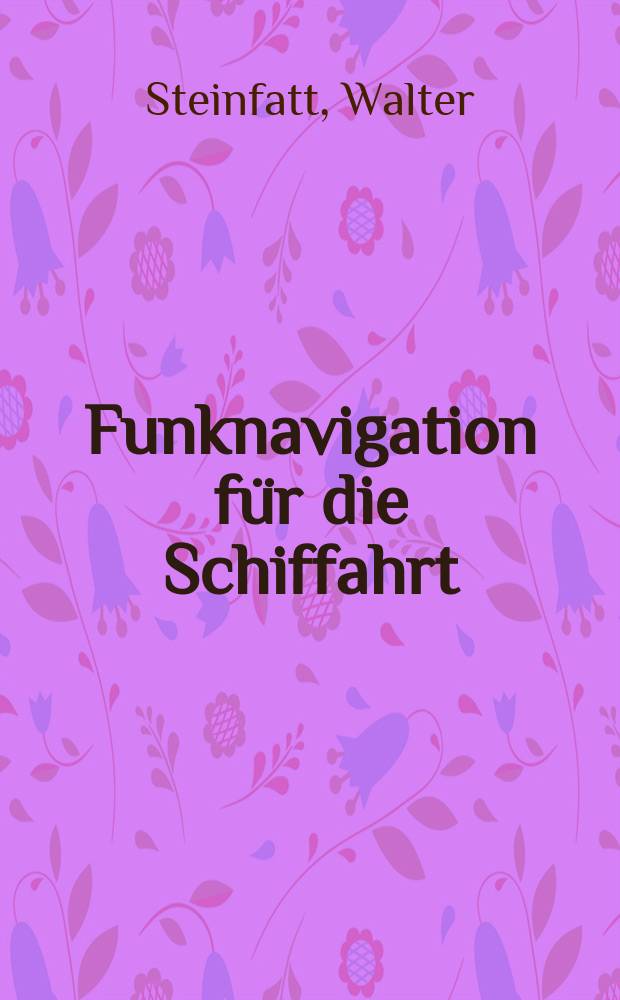 Funknavigation für die Schiffahrt