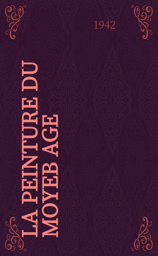 La peinture du moyeb age