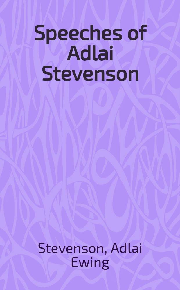 Speeches of Adlai Stevenson