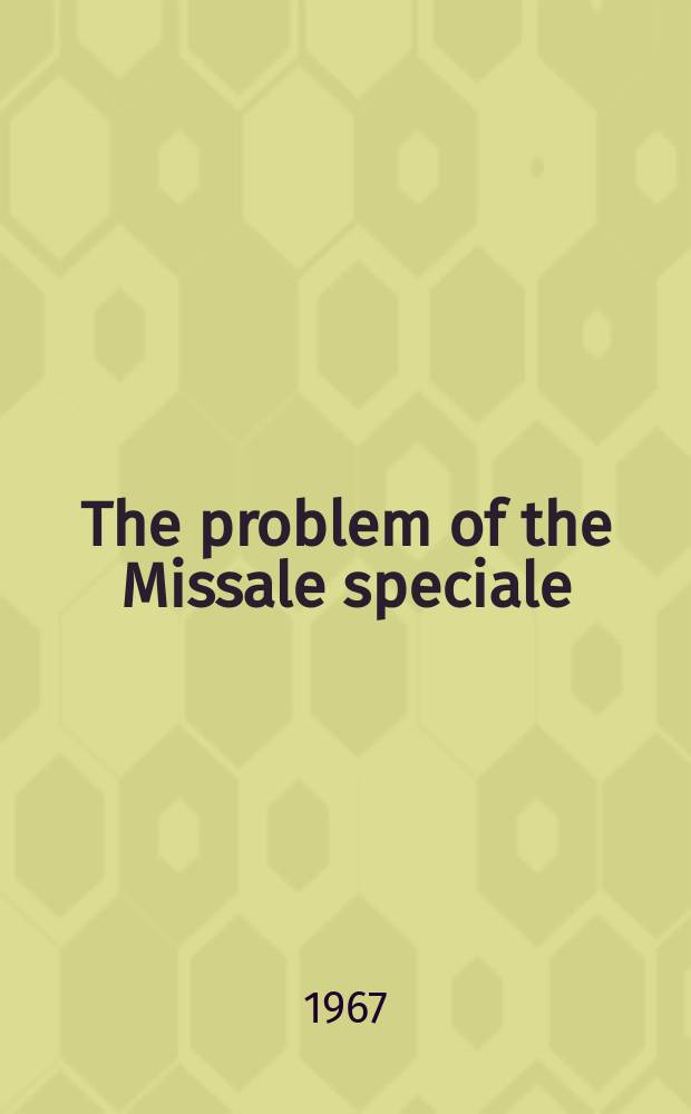 The problem of the Missale speciale